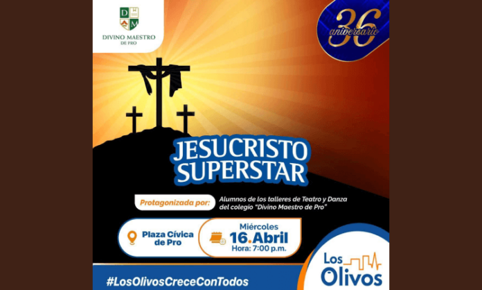 Jesucristo Superstar en Los olivos